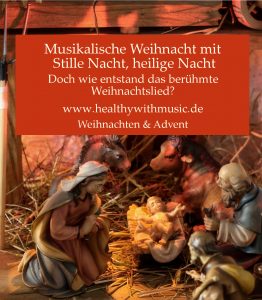 Stille Nacht, Heilige Nacht – Inbegriff der Weihnacht