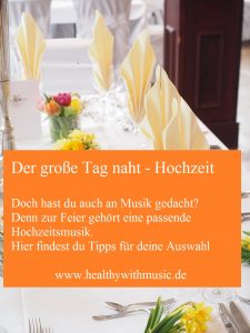 Wir heiraten - Ideen für die Hochzeitsmusik