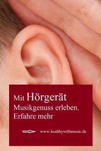 Musikgenuss mit Hörgerät bei Schwerhörigkeit