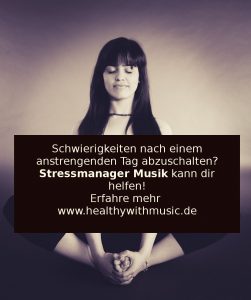 Stressmanager Musik für deine innere Zufriedenheit