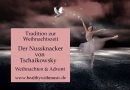 Ein Muss zur Weihnachtszeit – Der Nussknacker